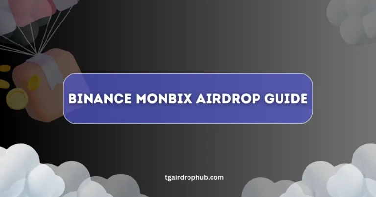 Binance Monbix Airdrop Guide