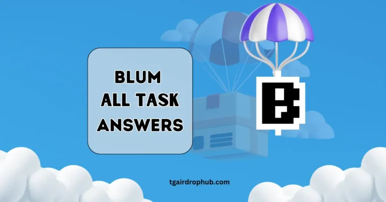 Blum All Task Answers Complete Tasks and Earn Rewards Instantly