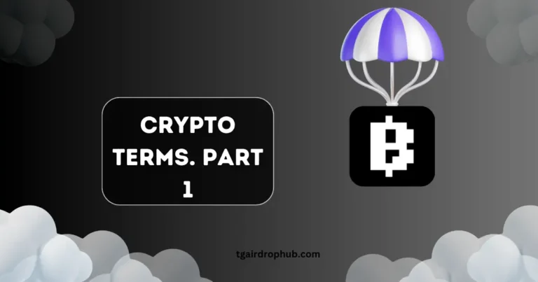 Crypto Terms. Part 1